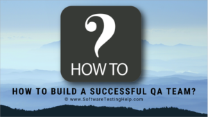 Team Building in Software Testing