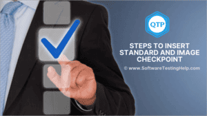 QTP - Steps to Insert Standard and Image Checkpoint Tests