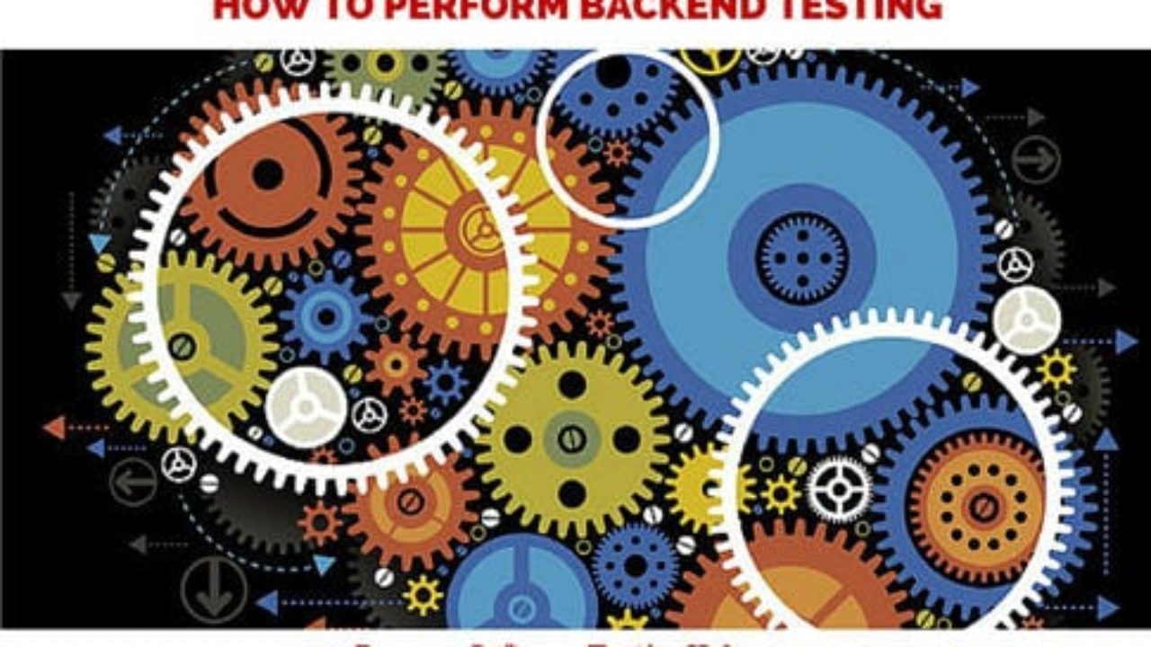 Backend to How Perform Testing
