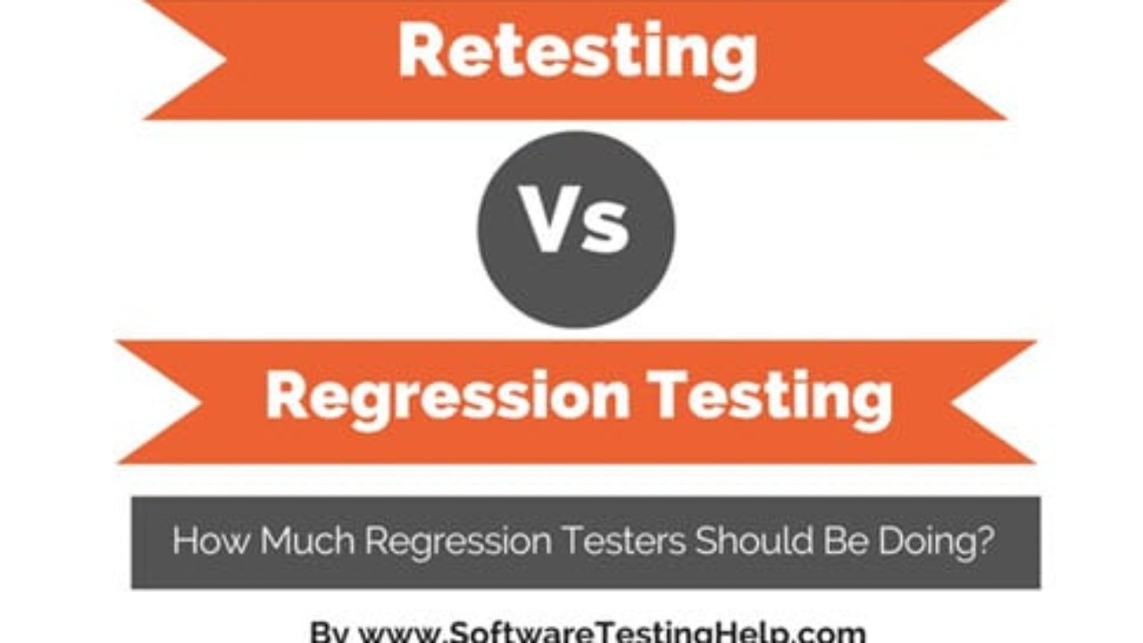 Difference Between Retesting And Regression Testing With Example