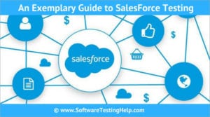 SalesForce Testing Tutorial