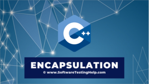 Encapsulation In C++