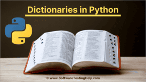 How To Work With Python Dictionary [With Code Examples]