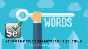 Keyword Driven Framework In Selenium With Examples