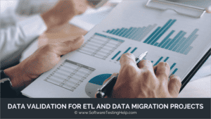 Data Validation Tests For ETL And Data Migration Projects