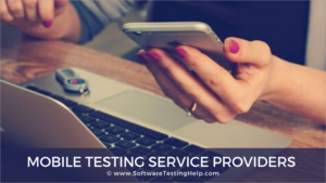 The Top 10 Software Testing Companies In USA (2025 Ranking)