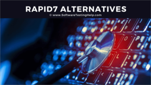 Top 10 Rapid7 Alternatives And Competitors [2026 Review]