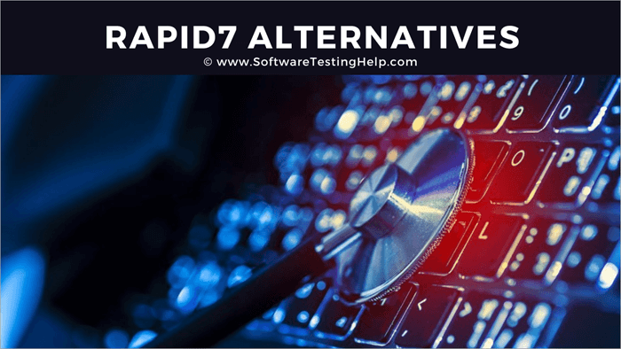 Rapid7 Alternatives