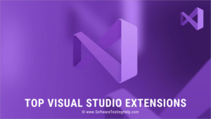 Top 10 Visual Studio Extensions For Efficient Coding In 2025