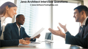 Top 30 Java Architect Interview Questions with Answers (2025)