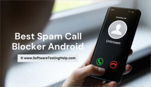 17 Best Spam Call Blocker Apps for Android in 2025 (Guide)