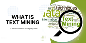 What is a Text Mining in Data Mining - A Complete Guide