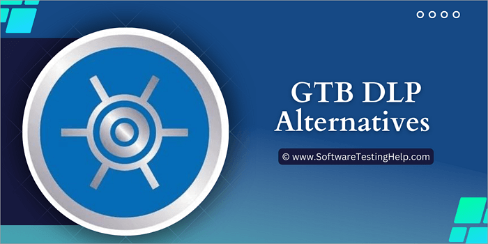 GTB DLP Alternatives