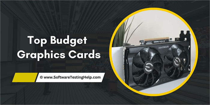 Top Budget Graphics Card