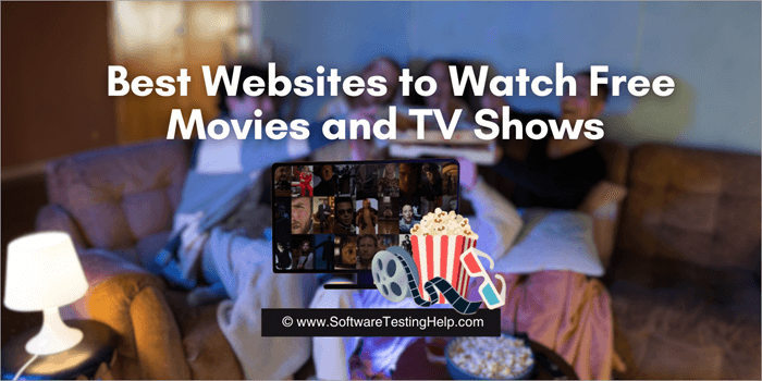 Best Websites to Watch Free Movies and TV shows