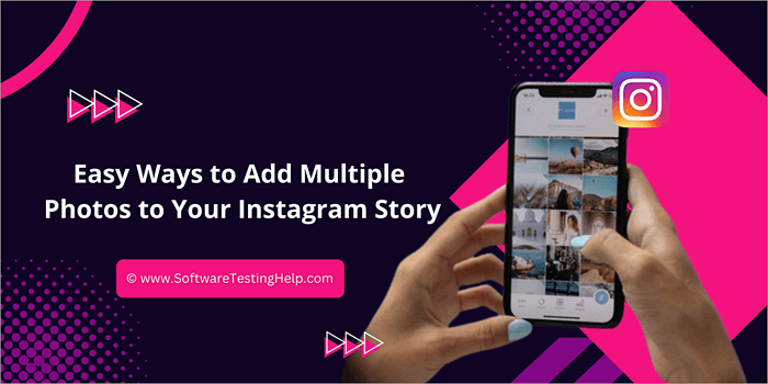 Easy Ways to Add Multiple Photos to Your Instagram Story