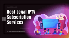 Best Legal IPTV Subscription Services