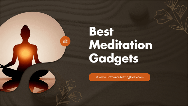 Best Meditation Gadgets