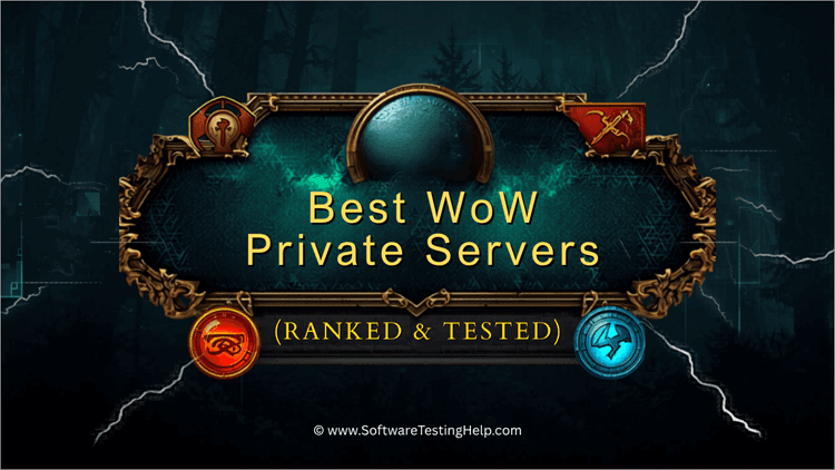 Best WoW Private Servers (Ranked & Tested)