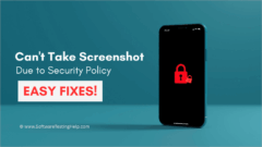 Can’t Take Screenshot Due to Security Policy Easy Fixes