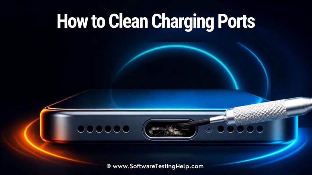 Clean Charging Ports