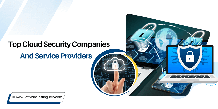 Cloud Security Companies And Service Providers to Watch