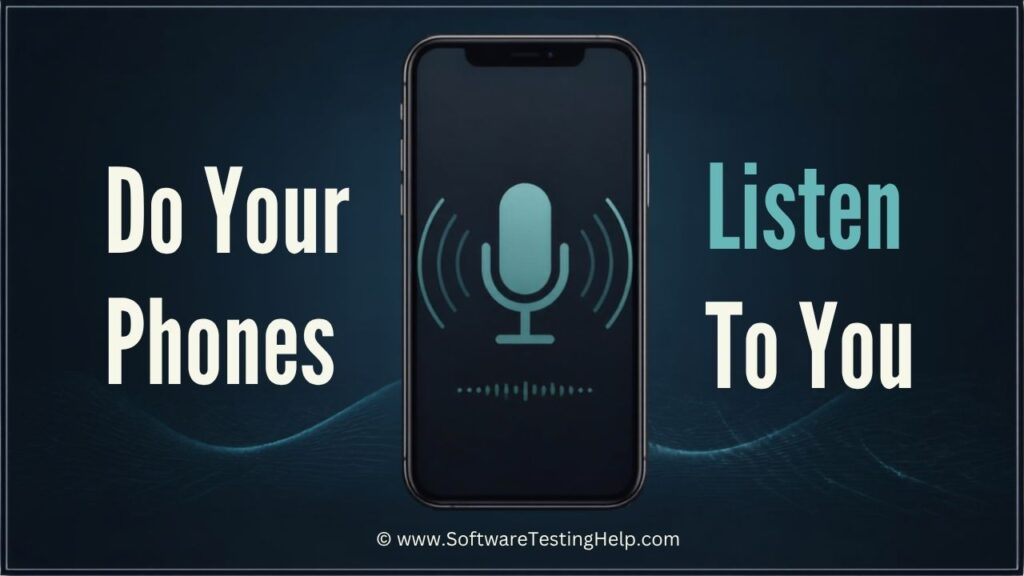 Do Your Phones Listen to You