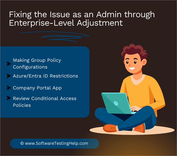 Fixing the Issue as an Admin through Enterprise-Level Adjustment