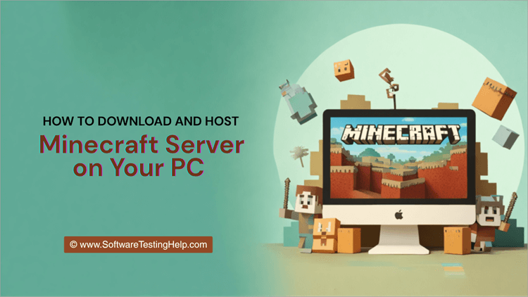How to Download and Host Minecraft Server on Your PC