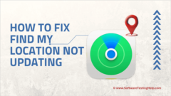How to Fix Find My Location not Updating