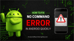 How to Fix Android No Command Error with 4 Quick Ways