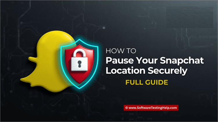 How to Pause Your Snapchat Location Securely