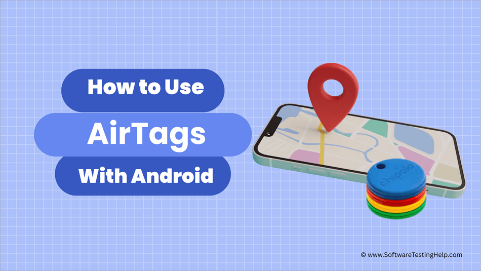 How to Use AirTags With Android