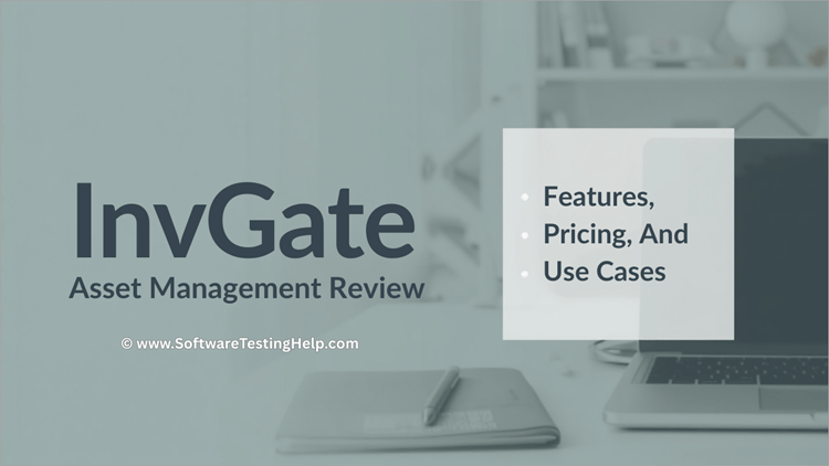 InvGate Asset Management Review: Features, Pricing, And Use Cases 