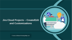 Jira Cloud Projects – CreateEdit and Customizations