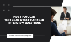 Most Popular Test Lead & Test Manager Interview Questions