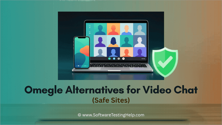 Omegle Alternatives for Video Chat Safe Sites