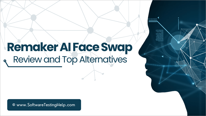 Remaker AI Face Swap Review and Top Alternatives