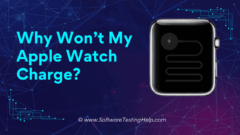 Why Won’t My Apple Watch Charge