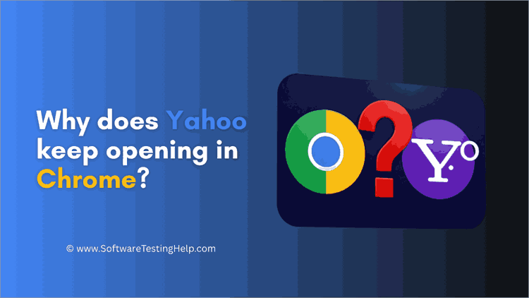 Why does Yahoo keep opening in Chrome
